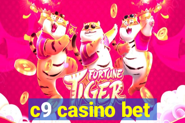 c9 casino bet